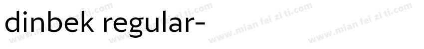 dinbek regular字体转换
